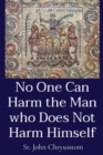 No One Can Harm the Man who Does Not Harm Himself - Book