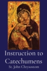 Instruction to Catechumens - Book
