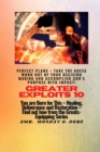 Greater Exploits - 10 Perfect Plans - Take the GUESS work out of Your DECISION Making : You are Born for This - Healing, Deliverance and Restoration - Equipping Series - eBook