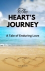 The Heart's Journey : A Tale of Enduring Love - Book