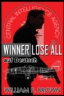 Winner Lose All, auf Deutsch : An Ed Scanlon Spy vs Spy CIA Thriller - Book