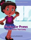 Singing For Prunes - Book