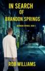 In Search of Brandon Springs - Book