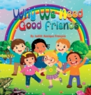 Why We Need Good Friends - Book