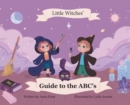 The Little Witches Guide to the ABCs - Book