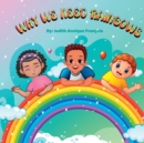 Why We Need Rainbows - Book