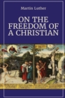 On the Freedom of a Christian - Book