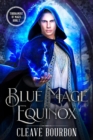 Blue Mage Equinox - eBook