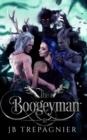 The Boogeyman : A Paranormal Why Choose Romance - Book