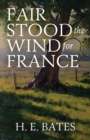 Fair Stood the Wind for France - Book