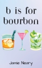 B is for Bourbon - Book