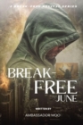 Break-free - Daily Revival Prayers - JUNE - Towards DELIVERANCE - Book