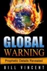 Global Warning : We Must Stand Before We Fall (Large Print Edition) - Book