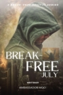 Break-free - Daily Revival Prayers - JULY - Towards LEADERSHIP EXCELLENCE - Book