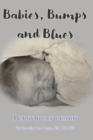 Babies, Bumps and Blues A Healthy Approach to Recovery - Book