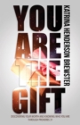 You Are The Gift - eBook