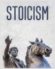 Stoicism : A Practical Guide to Embracing Stoic Principles and Thriving in Life - Book