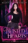 Twisted Hearts - Book