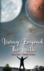 Living Beyond The Faith - Book