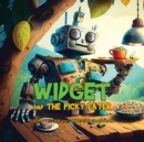 Widget and the Picky Eater - Book