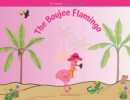 The Boujee Flamingo - Book