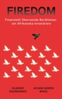 Firedom : Finansiellt Oberoende Ber?ttelser Om Afrikanska Invandrare - Book