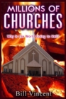 Millions of Churches : Why Is the World Going to Hell? (Large Print Edition) - Book