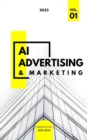 AI Advertising and Marketing : Mastering the Tools for Trade Professionals - eBook