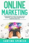 Online Marketing : 3-in-1 Guide to Master Online Advertising, Digital Marketing, Ecommerce & Internet Marketing - eBook