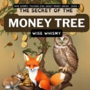The Secret of the Money Tree - Book