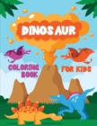Dinosaur : Fantastic Coloring Book for Boys, Girls, Toddlers, Preschoolers, Kids - Book