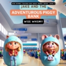 Jake and the Adventurous Piggy Bank - Book