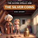 The Saving Spells and The Silver Coins - Book