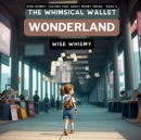 The Whimsical Wallet Wonderland - Book