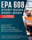 EPA 608 Study Guide 2024-2025 : All-in-One Exam Prep For Passing Your National Councilors Examination. Includes Study Guide with Detailed Exam Review Material, Practice Test Questions, and Answer Expl - Book