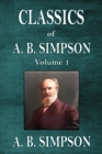Classics of A. B. Simpson - eBook