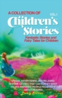 A Collection of Children's Stories : Fantastic stories and fairy tales for children. - Book