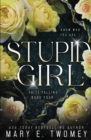 Stupid Girl - Book