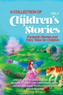 A Collection of Children's Stories : Fantastic stories and fairy tales for children. - Book