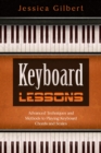 Keyboard Lessons : Advanced Techniques and Methods to  Playing Keyboard Chords and Scales - eBook