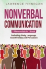Nonverbal Communication : 3-in-1 Guide to Master Reading Body Language, Nonverbal Cues, Mind Reading & Lie Detection - Book