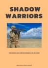 Shadow Warriors : Modern-Day Mercenaries in Action - Book