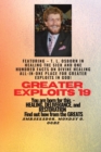Greater Exploits - 19 Featuring - T. L. Osborn In Healing the Sick and One Hundred facts.. : On divine Healing ALL-IN-ONE PLACE for Greater Exploits In God! - You are Born for This - Healing, Delivera - Book