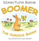 Boomer The Curious Bunny - Book
