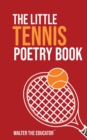 The Little Tennis Poetry Book - Book