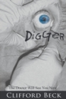 Digger : The Doctor Will See You Now - eBook