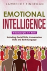 Emotional Intelligence : 3-in-1 Guide to Master Self-Awareness, Conflict Management, How to Overcome Fear & Anxiety - Book