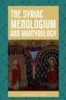 The Syriac Menologium and Martyrology - eBook
