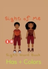 Sight of Me : Book 13: Has + Colors - Book