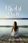 The Right Way : Crossroads To Fresh Starts - eBook